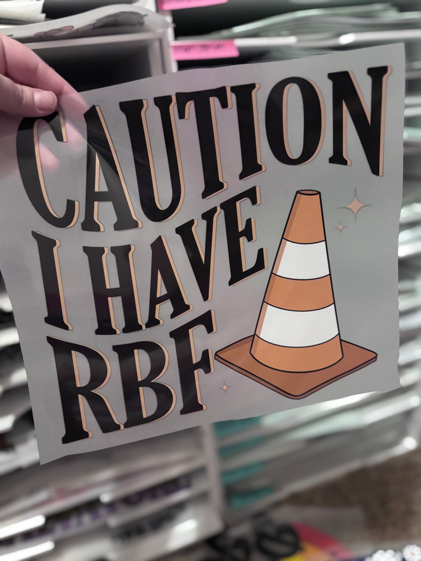Caution I Have RBF