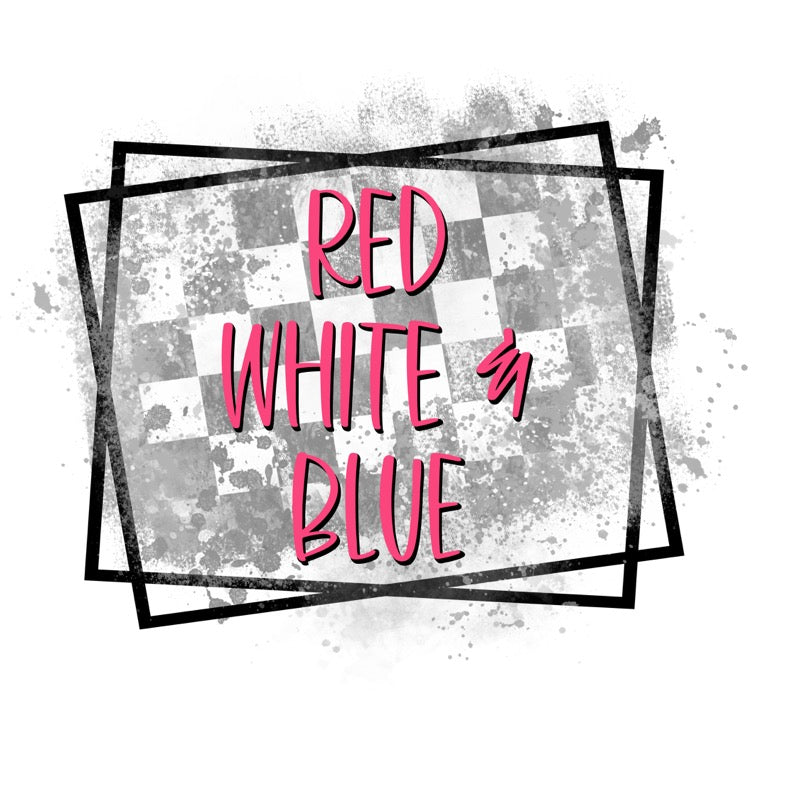 Red white & Blue