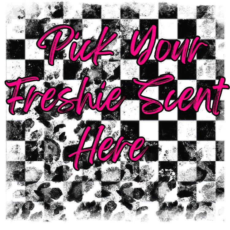 Pick Your Freshie Scent Here!