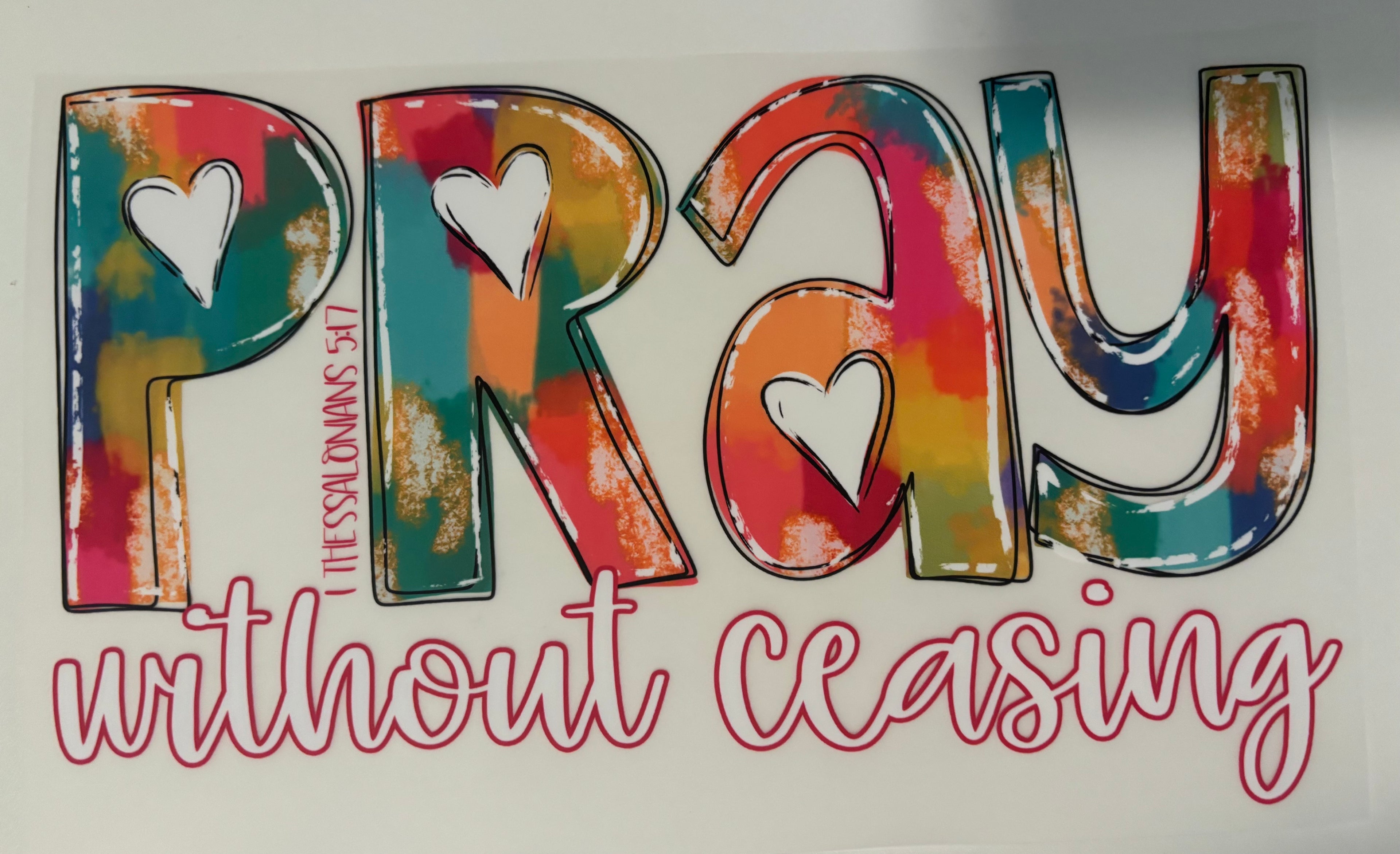 Pray Without Ceasing Tee Design