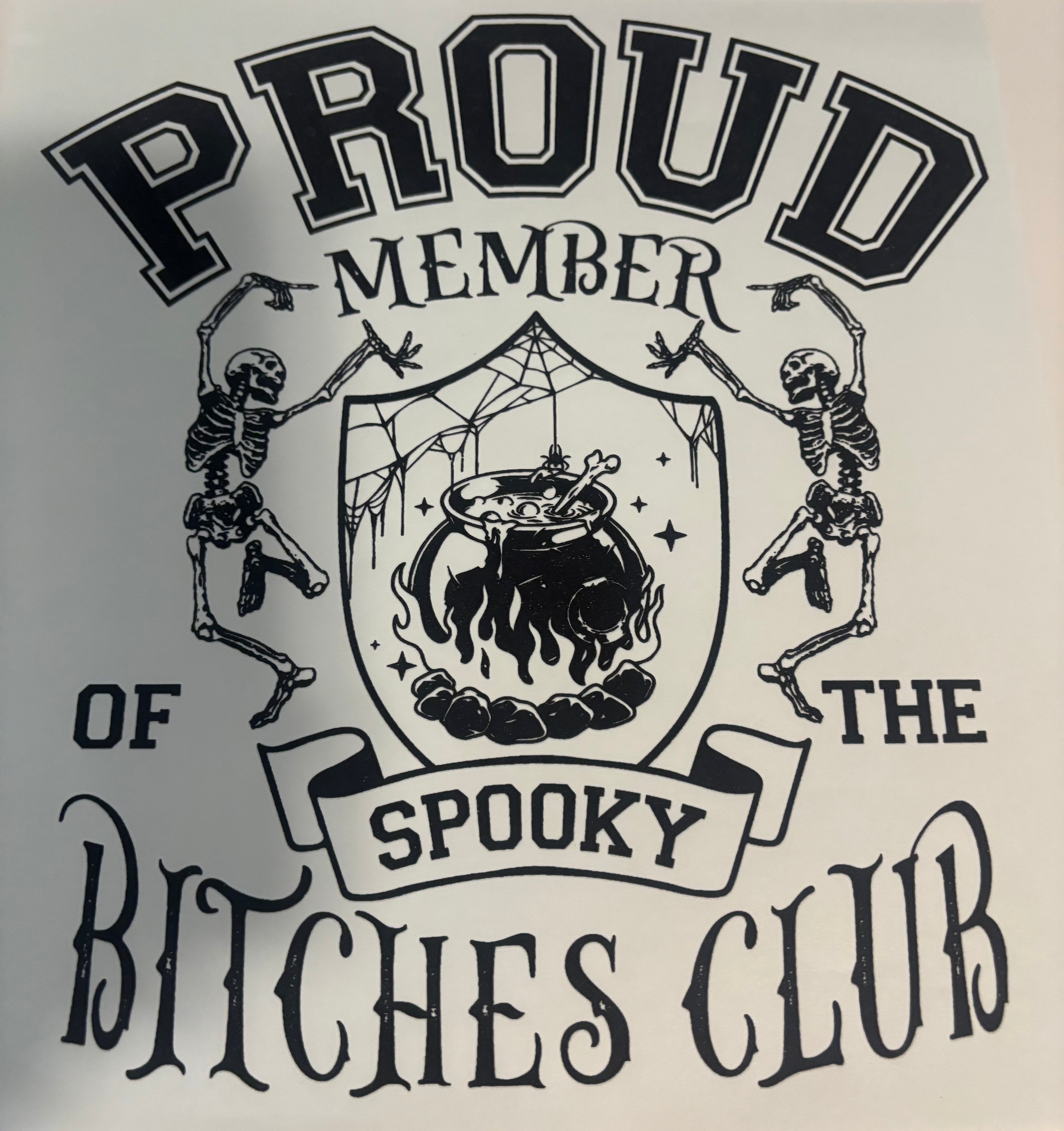 Proud member of the spooky bitches club tee design