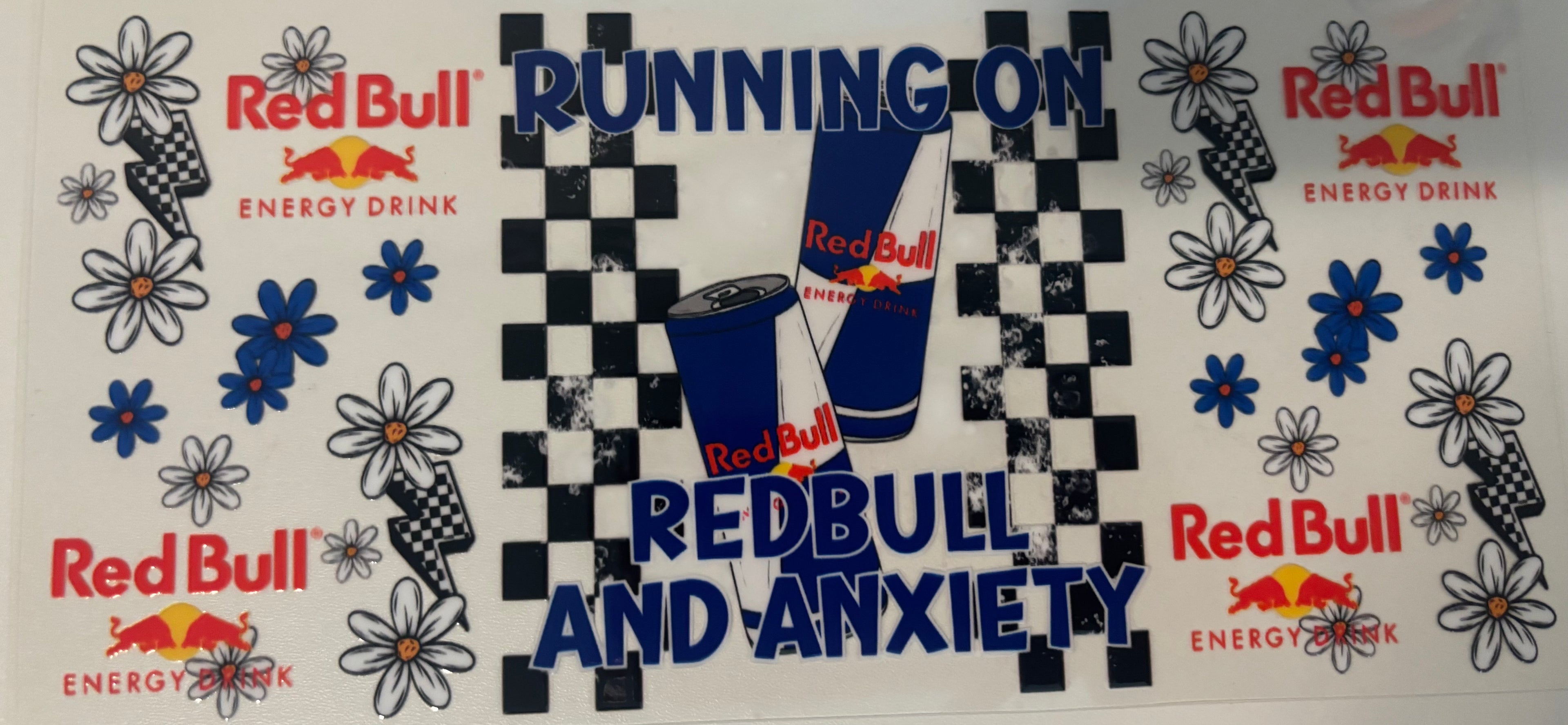 16 oz Running on Redbull and Anxiety cup wrap