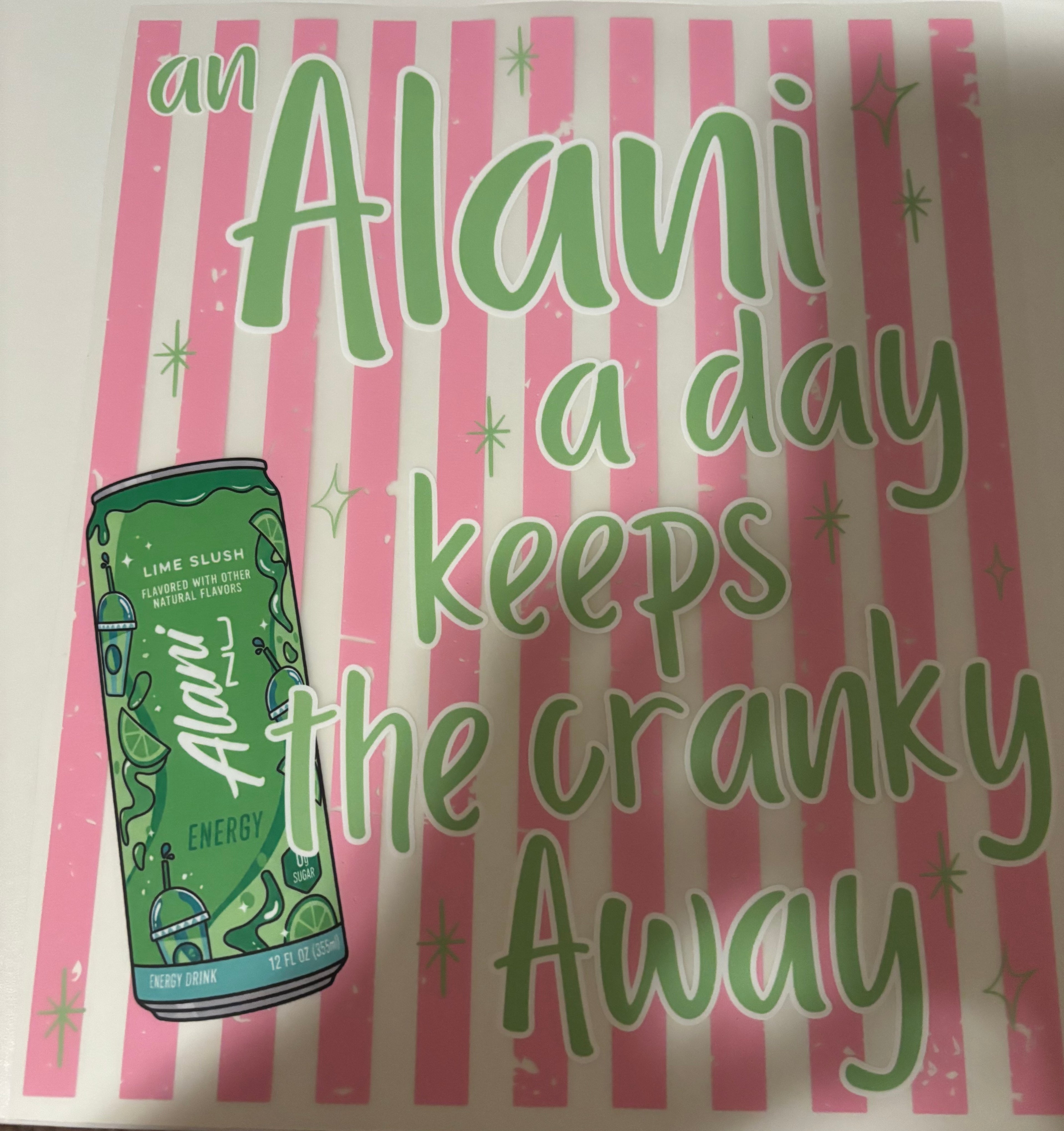 An Alani A Day Keeps The Cranky Away Tee Design