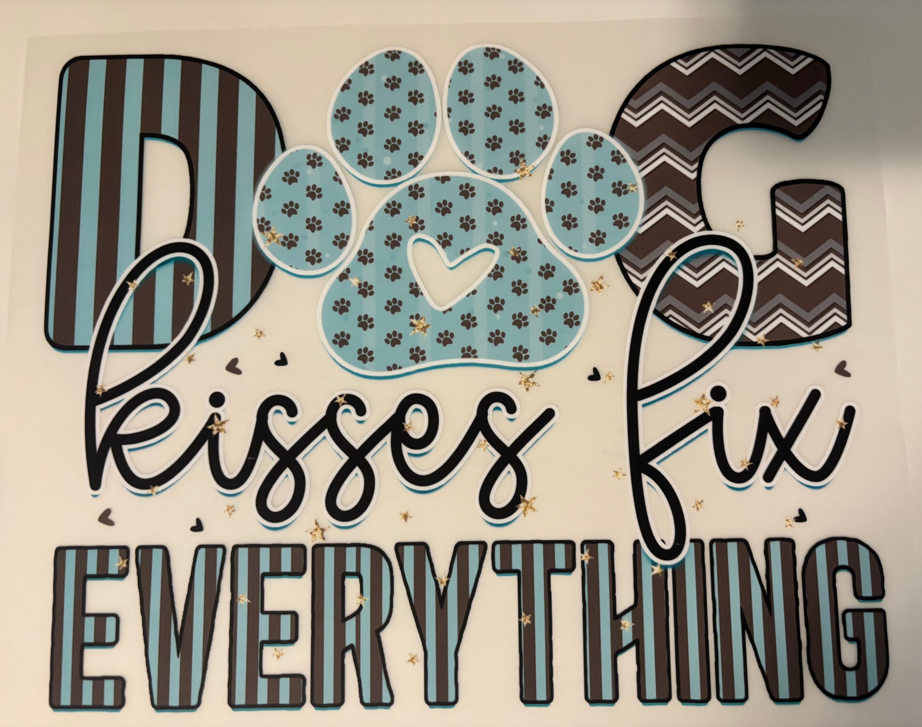 Dog Kisses Fix Everything Tee Design
