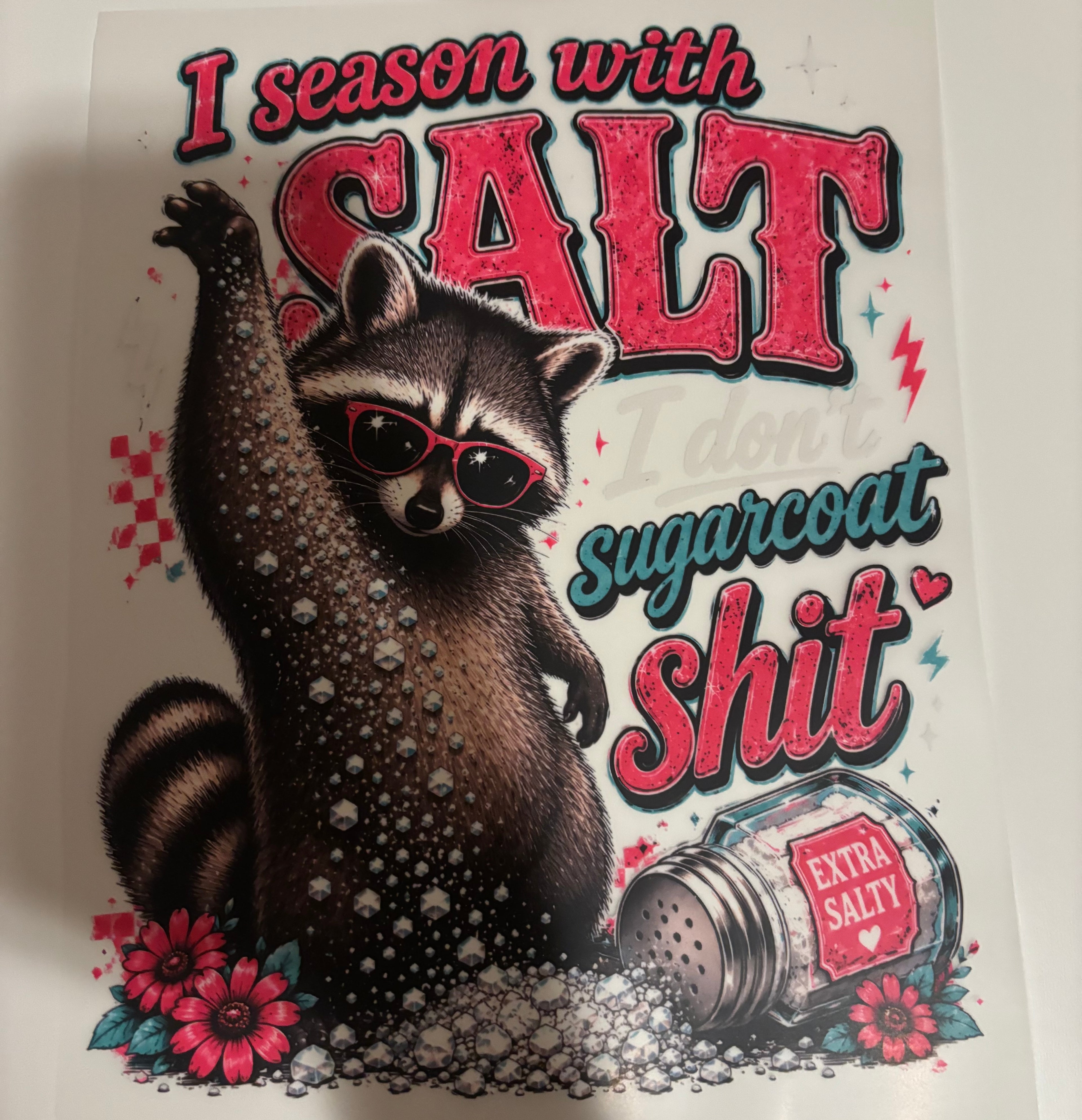 I season with salt I don’t sugarcoat shit tee design