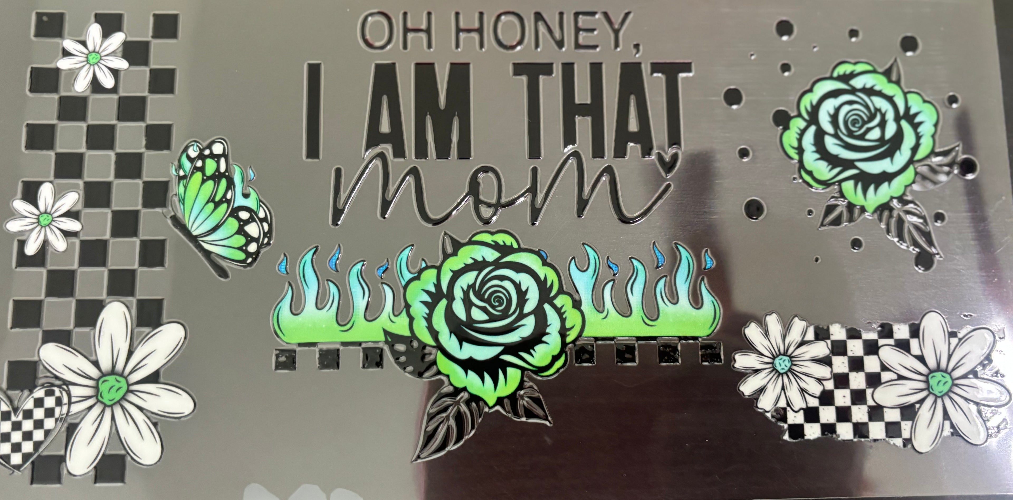 16 oz Oh Honey I am That Mom