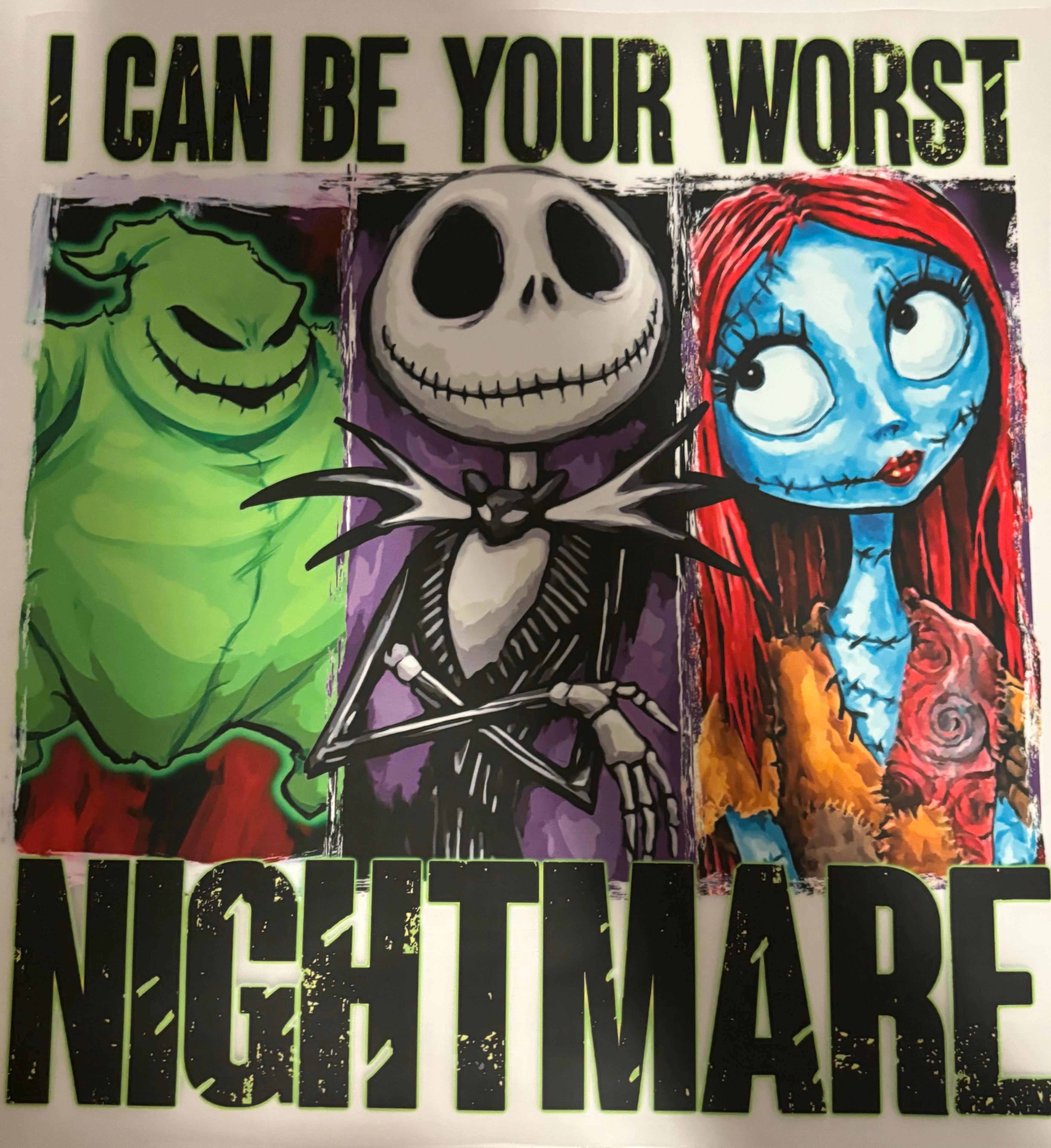 I Can Be Your Worst Nightmare Tee Design