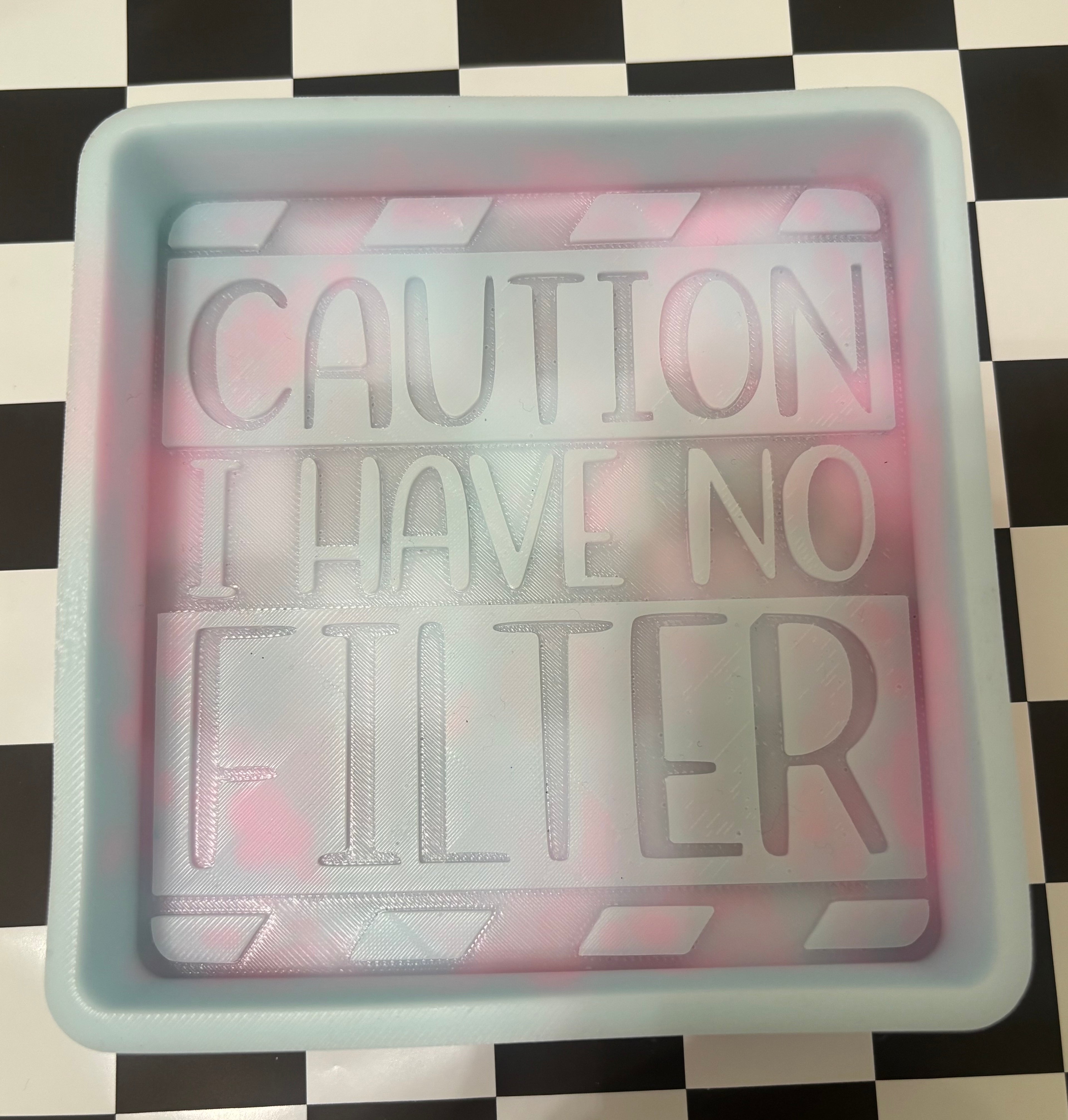 Custom caution I have no filter mold