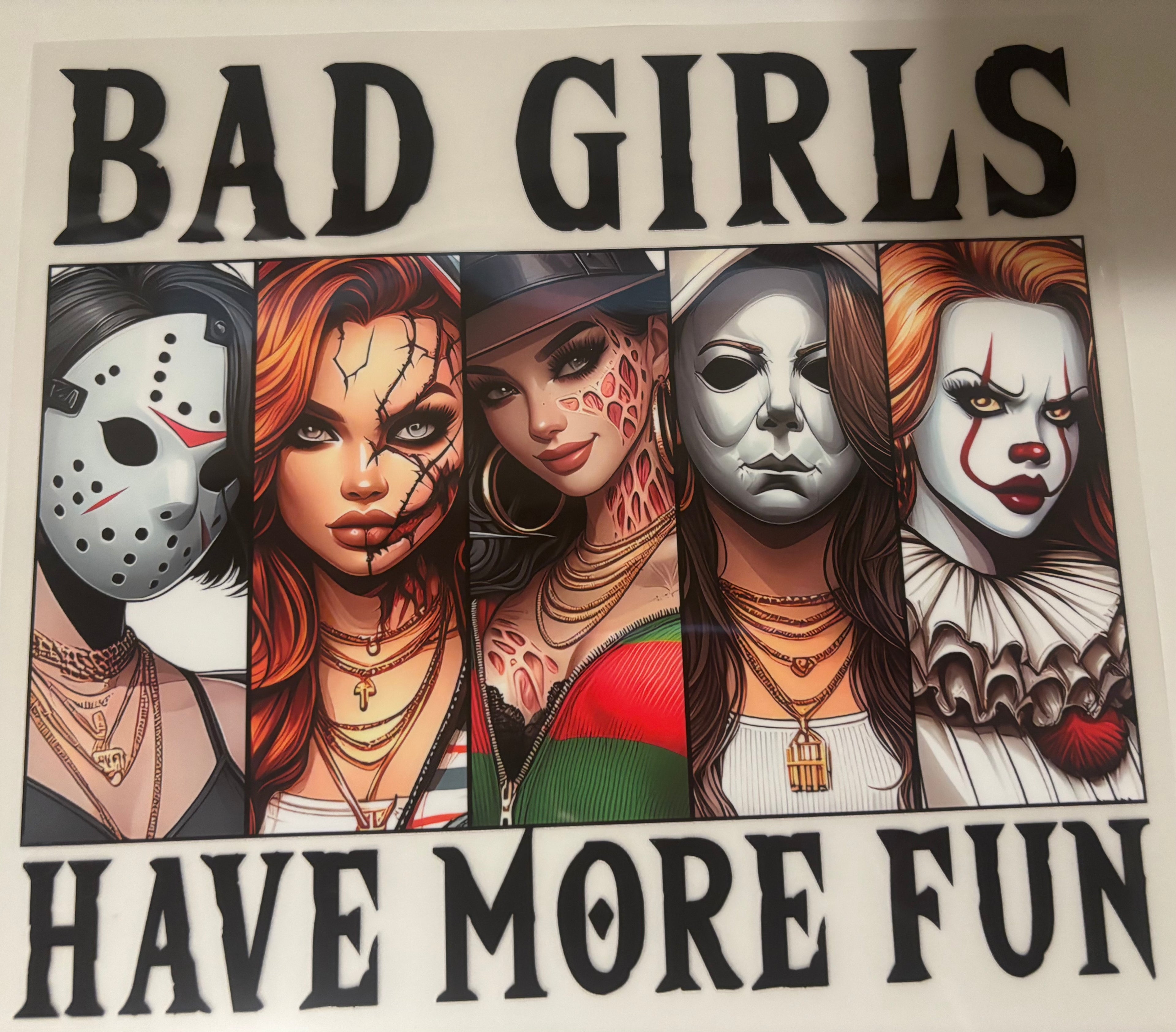 Bad Girls Have More Fun Tee Design