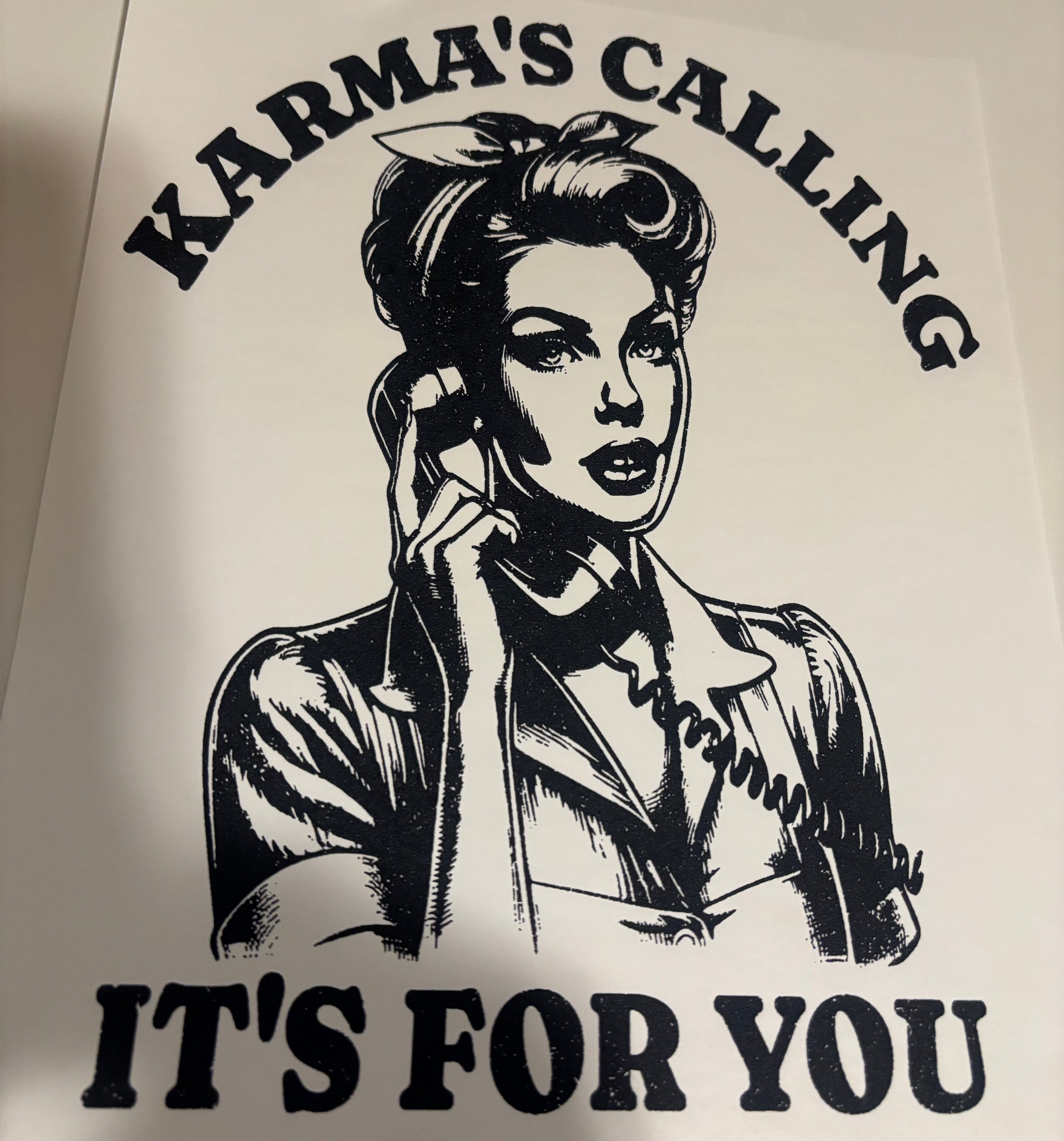 Karmas Calling It's for you tee design