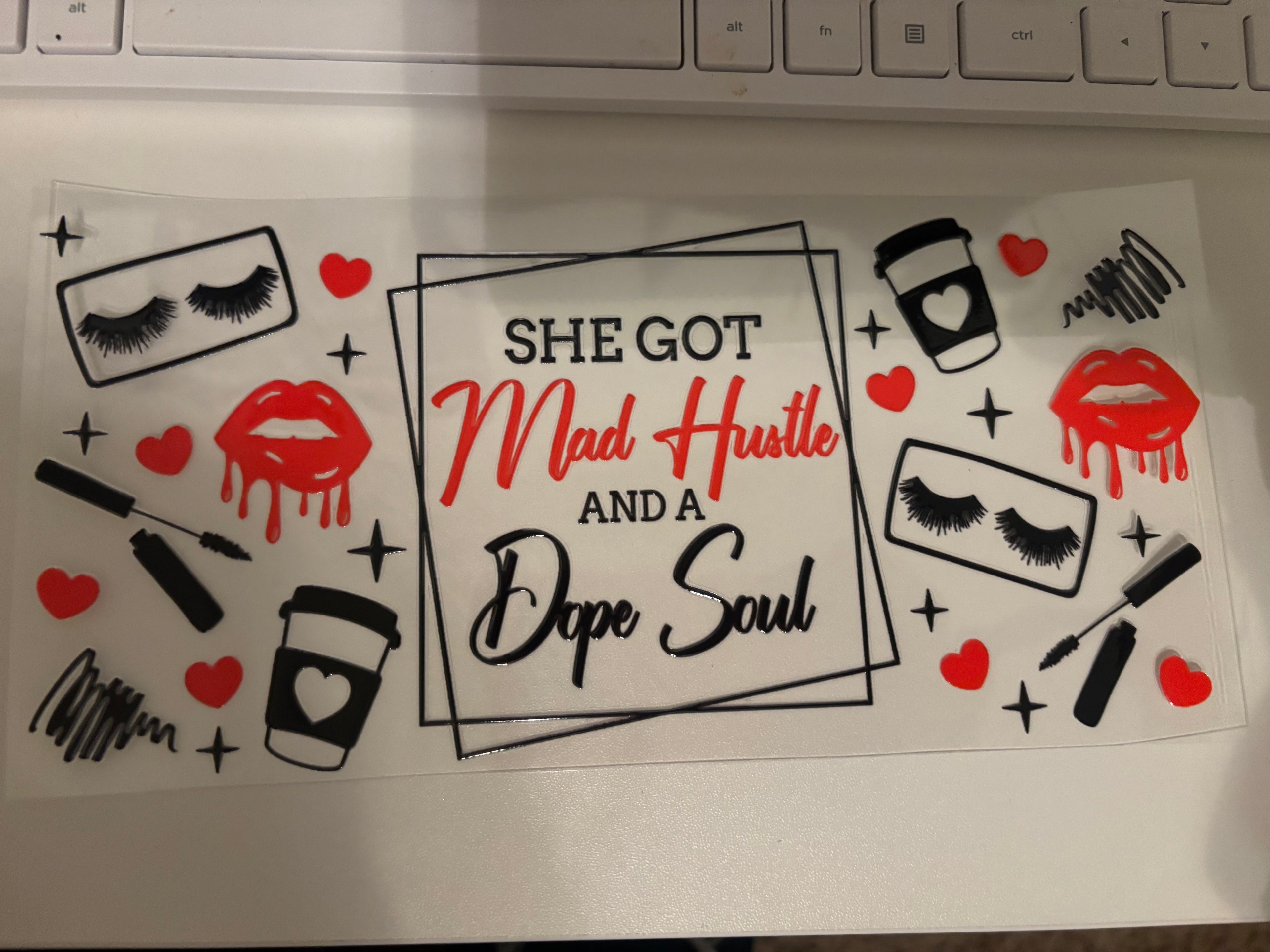 Mad Hustle & Dope Soul 16oz Cup Wrap