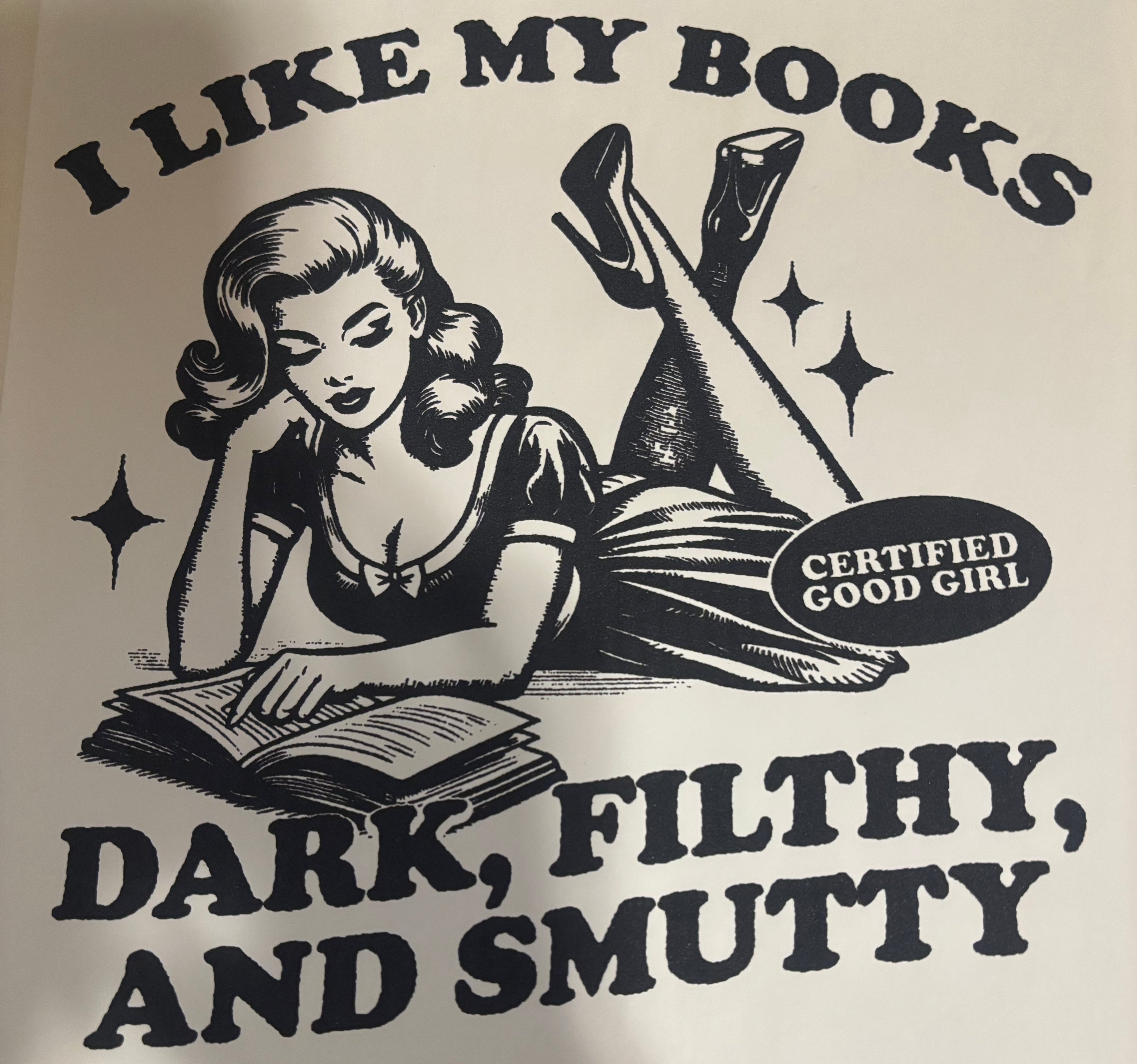 I like my books dark filthy and smutty tee design