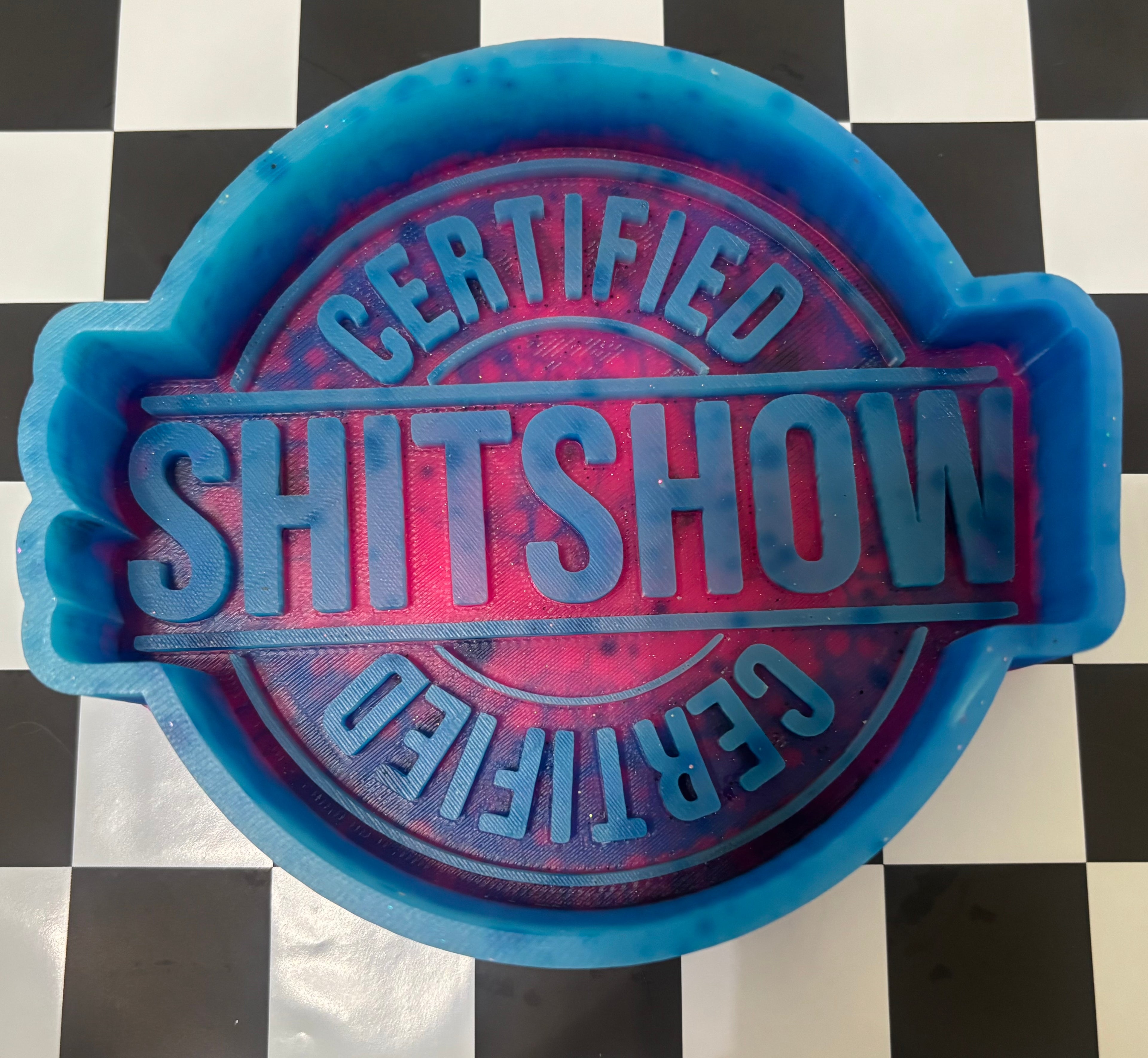 Custom certified shitshow mold
