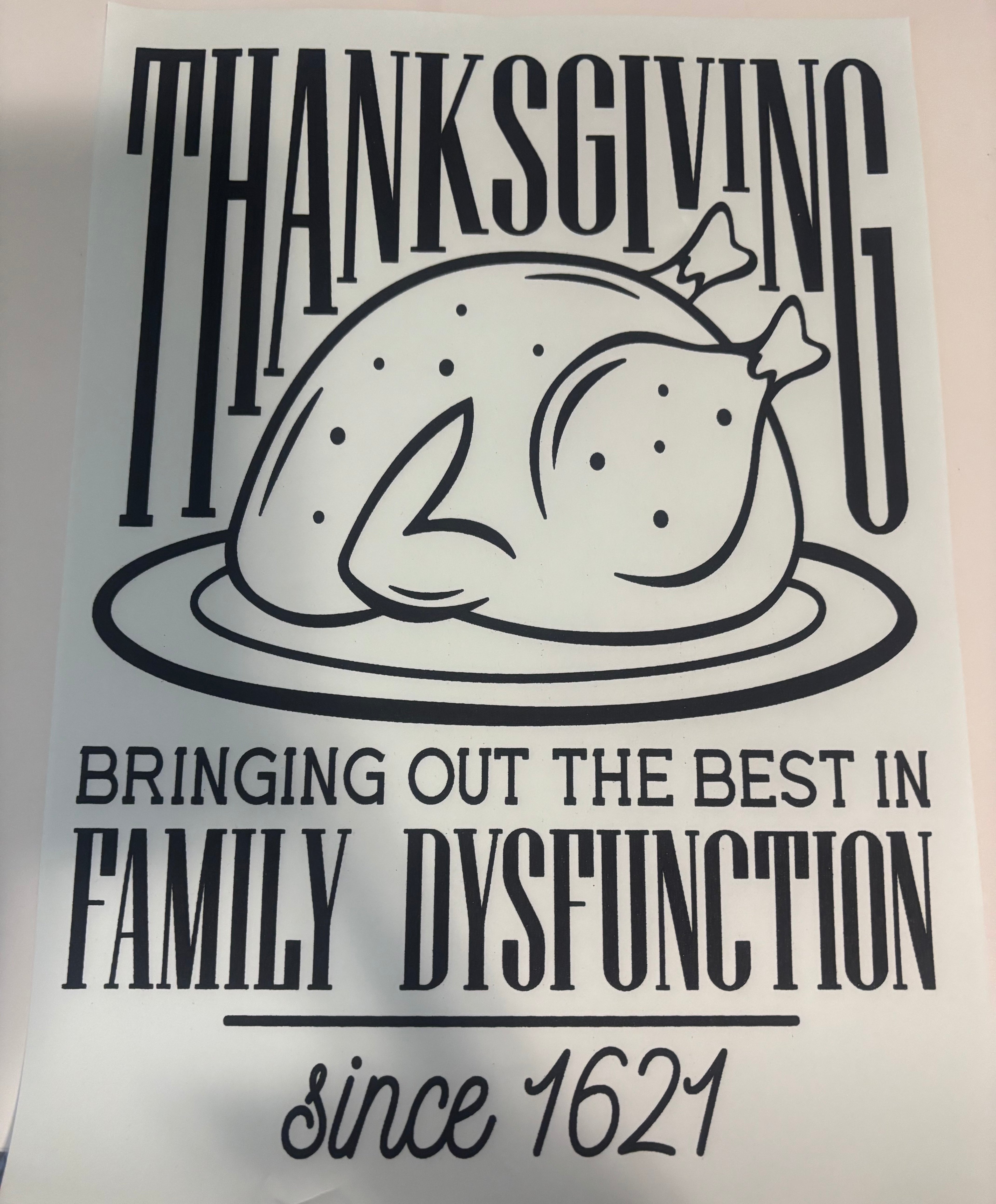 Thanksgiving bringing out the best in family dysfunction tee design