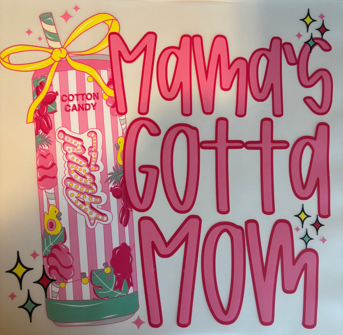 Mama's Gotta Mom Tee Design