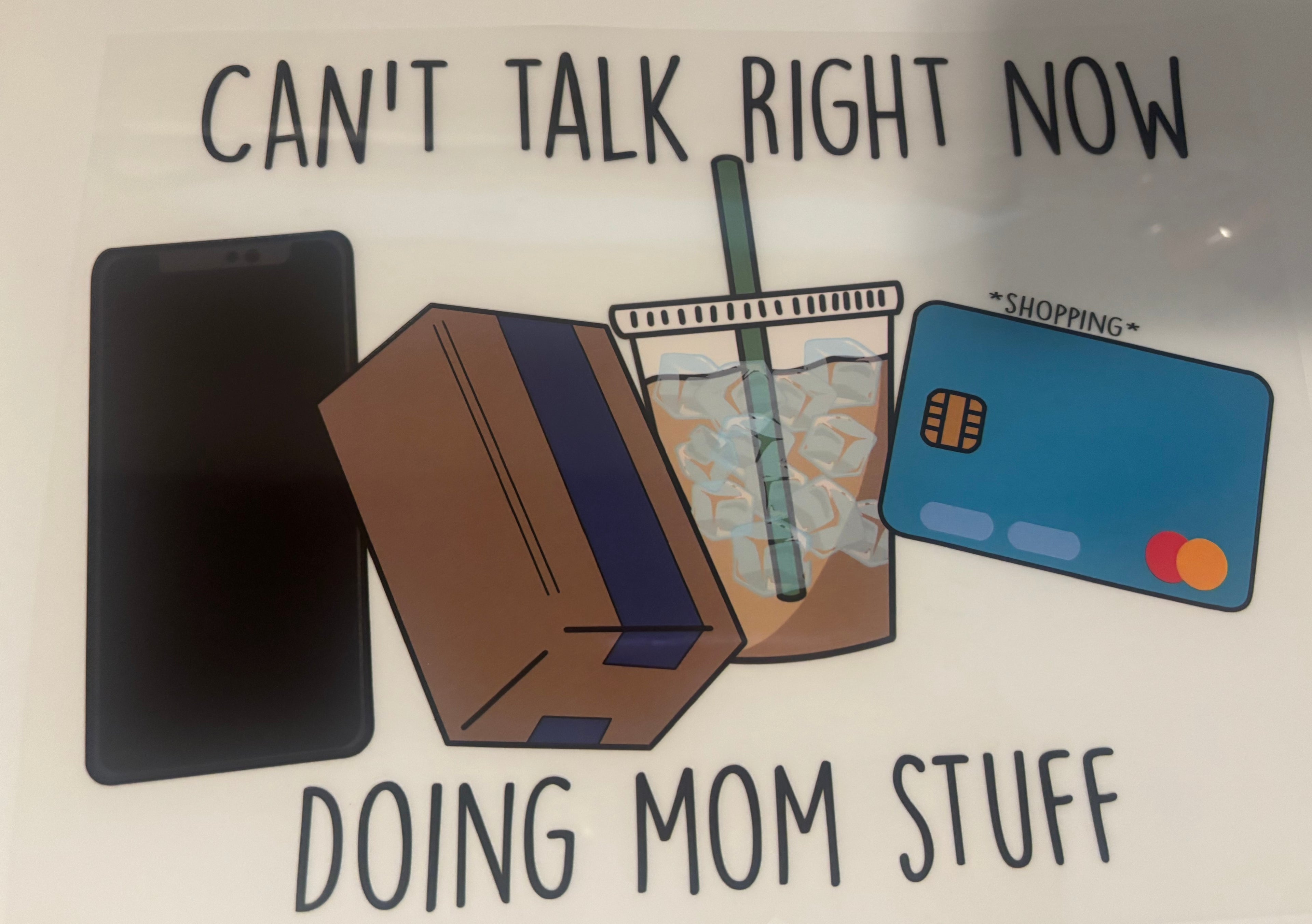 Can't talk right now busy doing mom stuff #2 Tee Design
