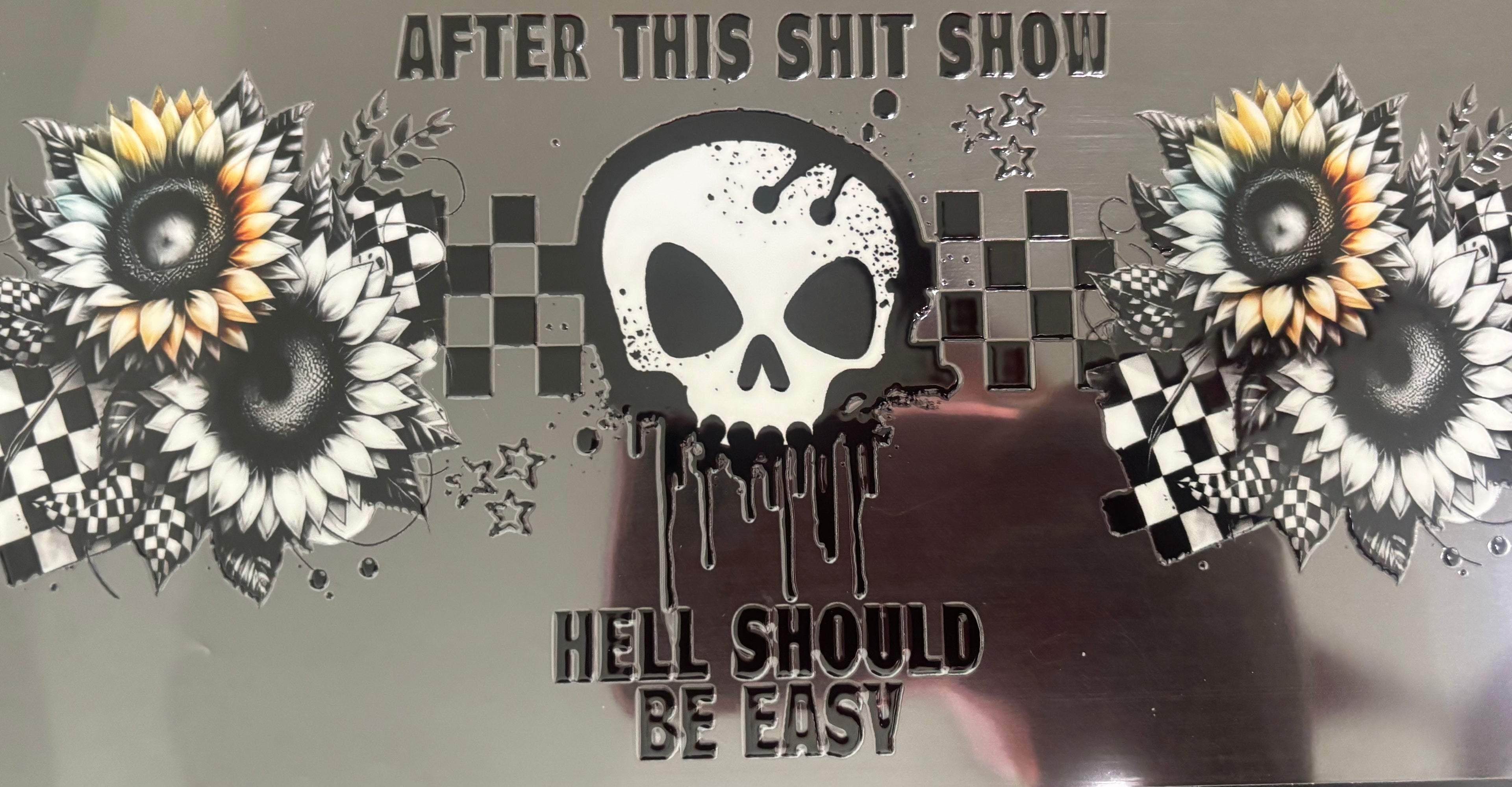 16 0z After this shit show hell should be easy