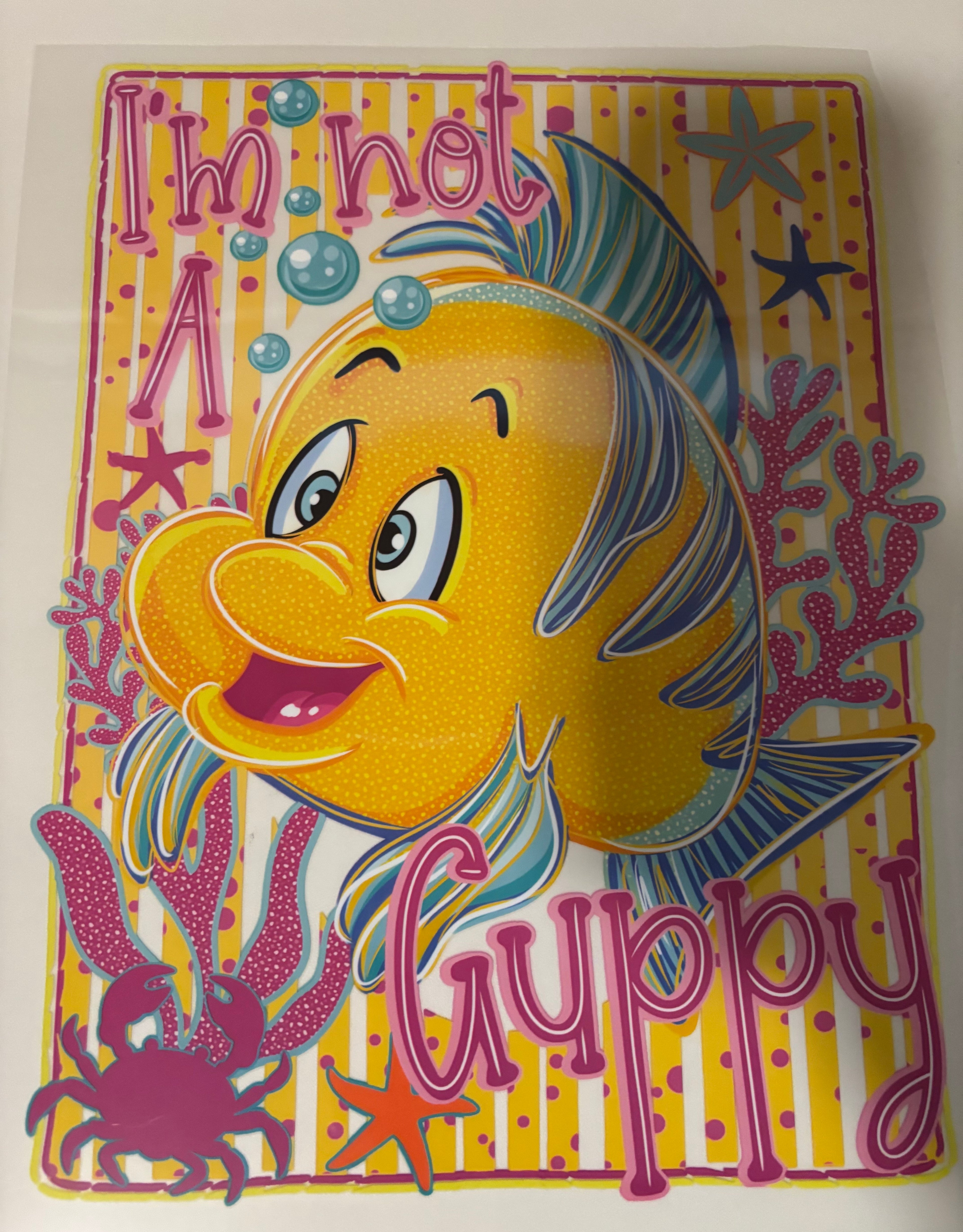 Im not a Guppy Tee Design