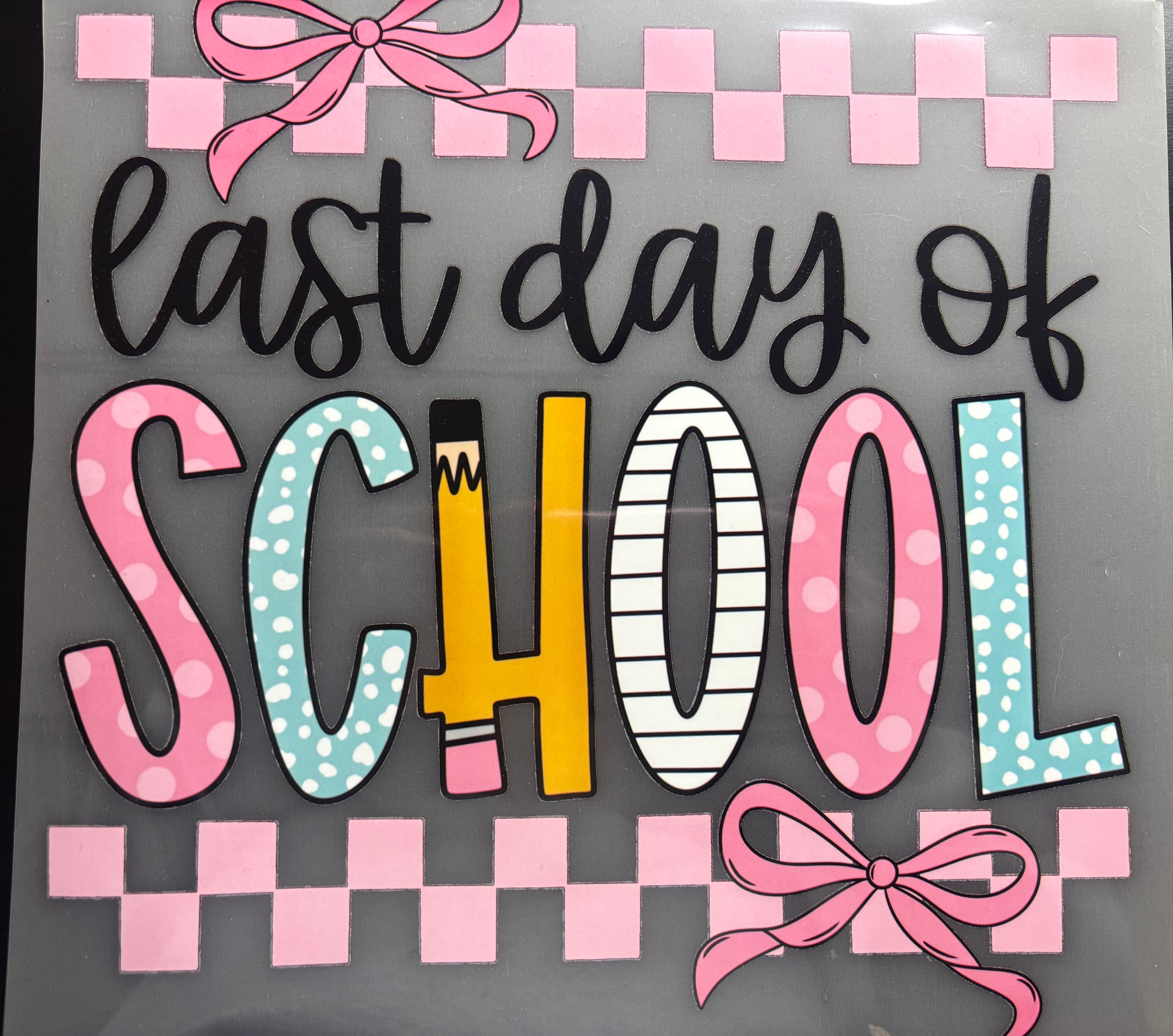 Last Day Of School