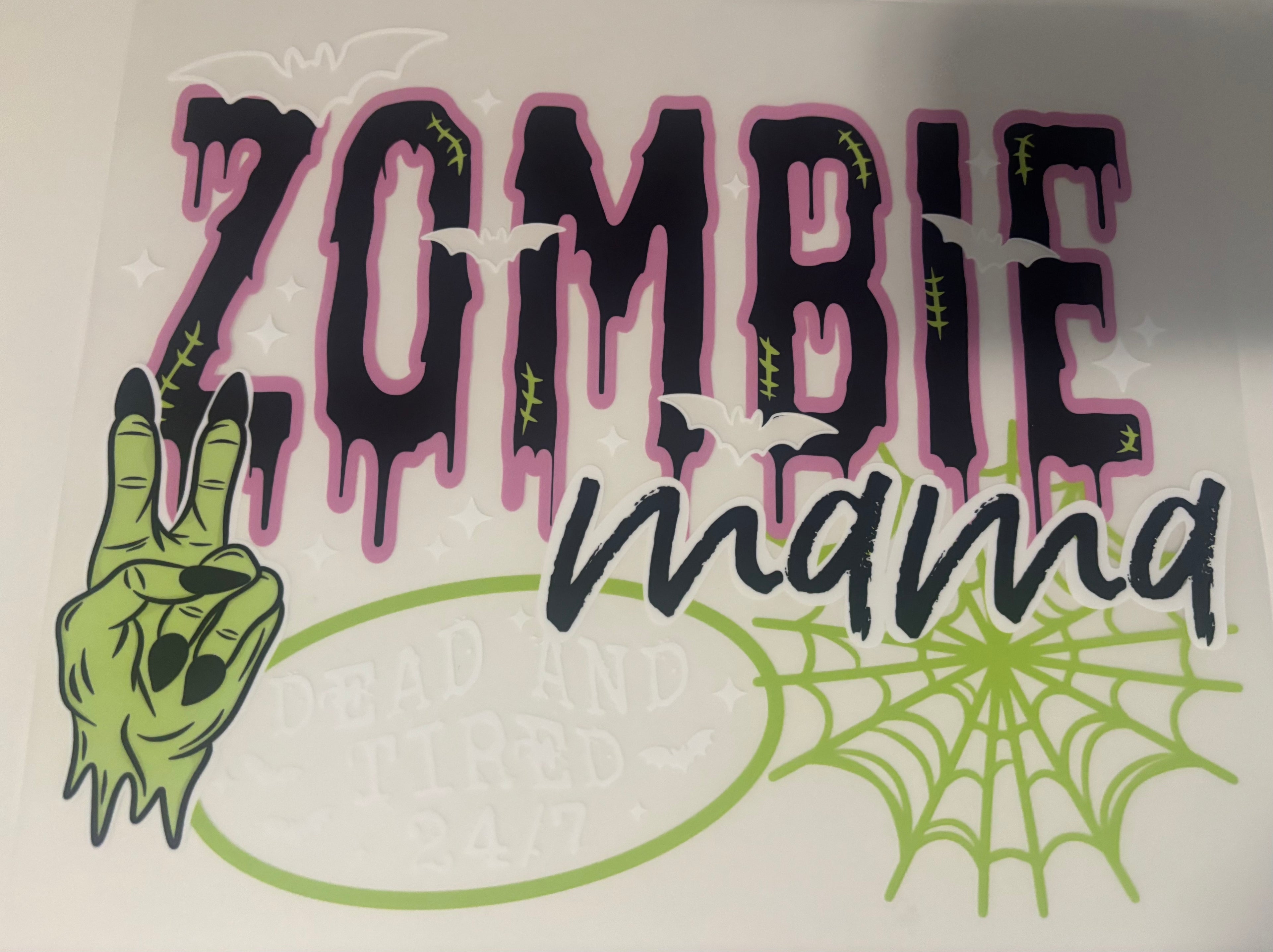 Zombie Mama Dead And Tired 24/7 Tee Design