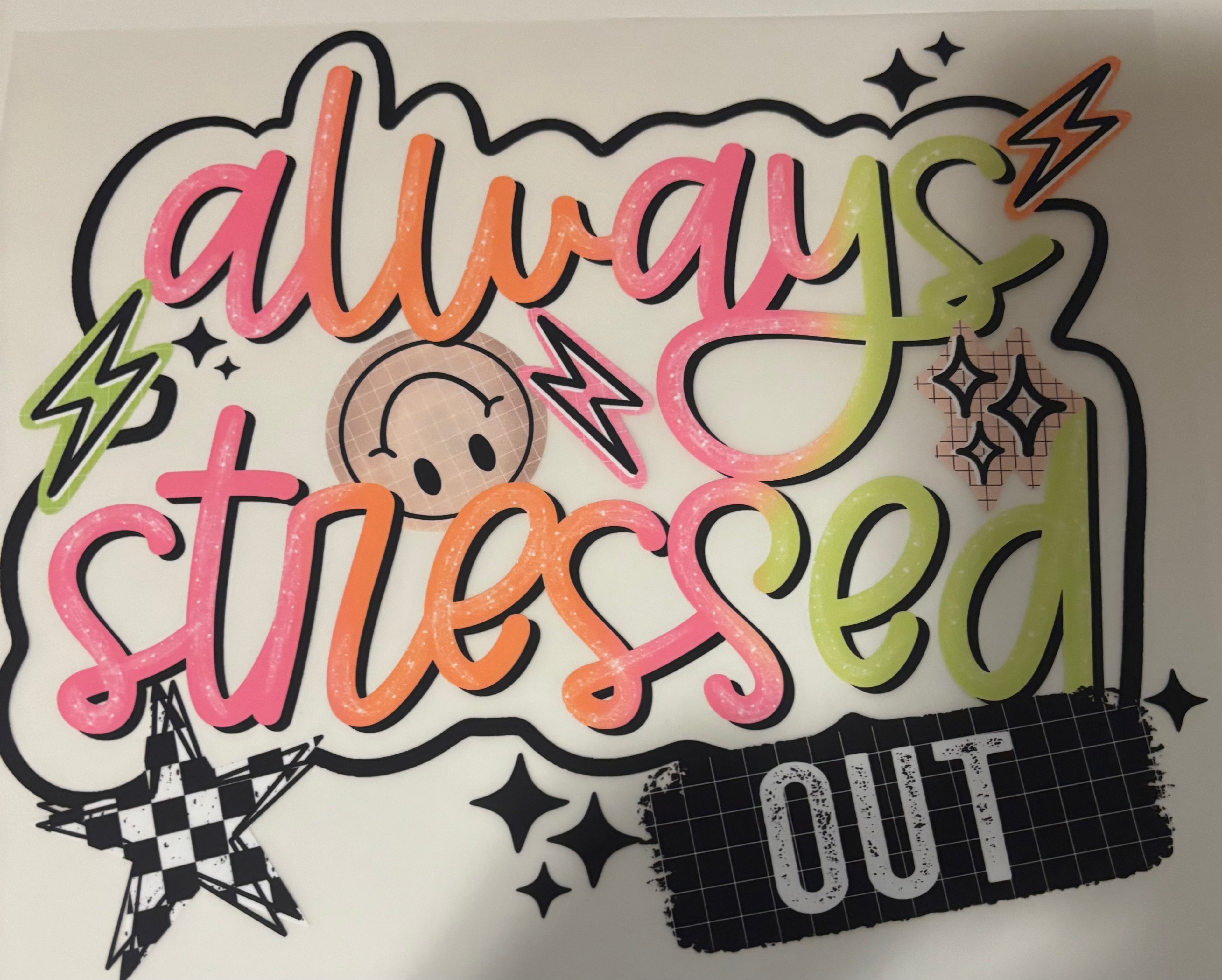 Always Stressed out tee design