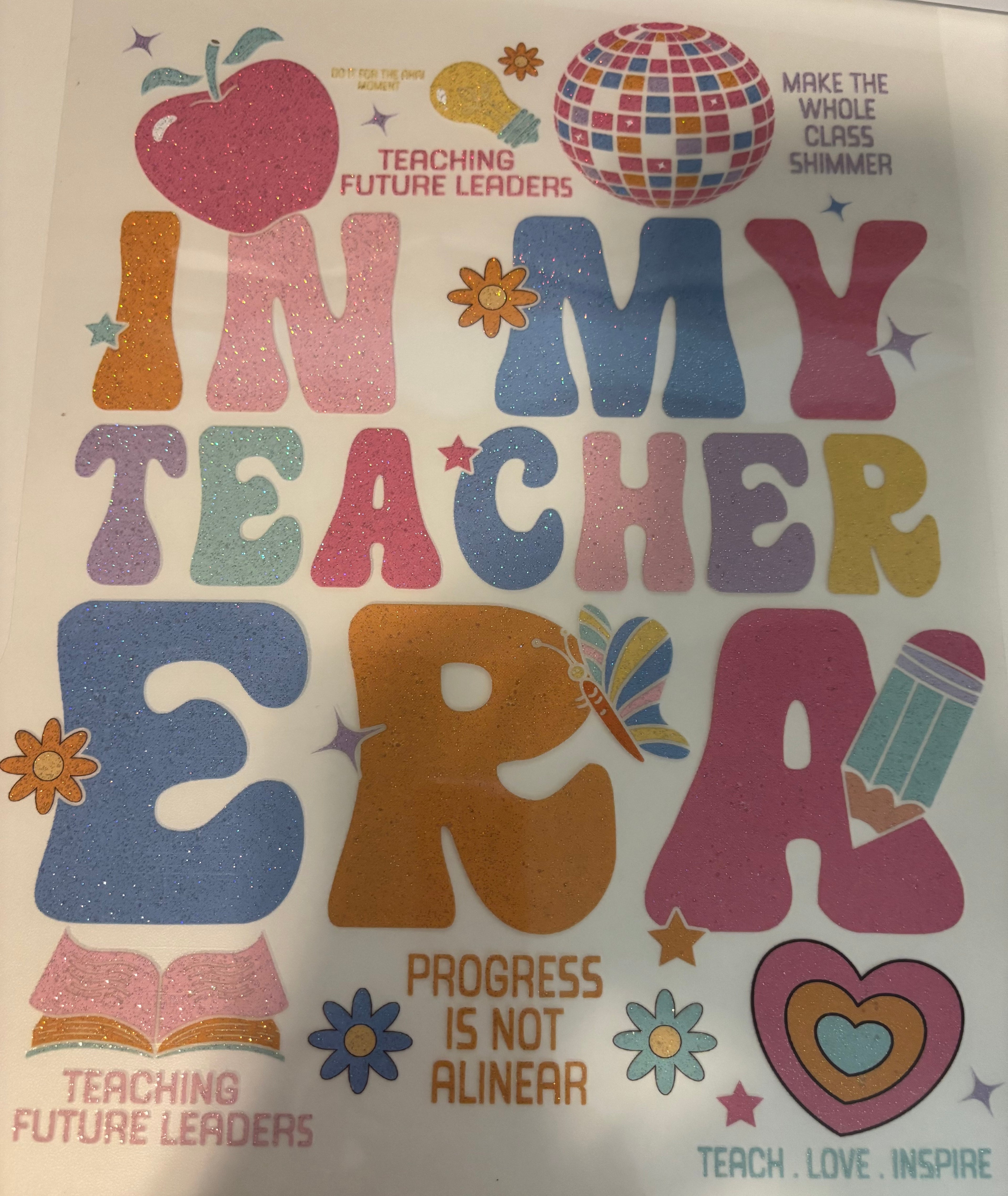 Glitter In my Teacher Era Tee Design