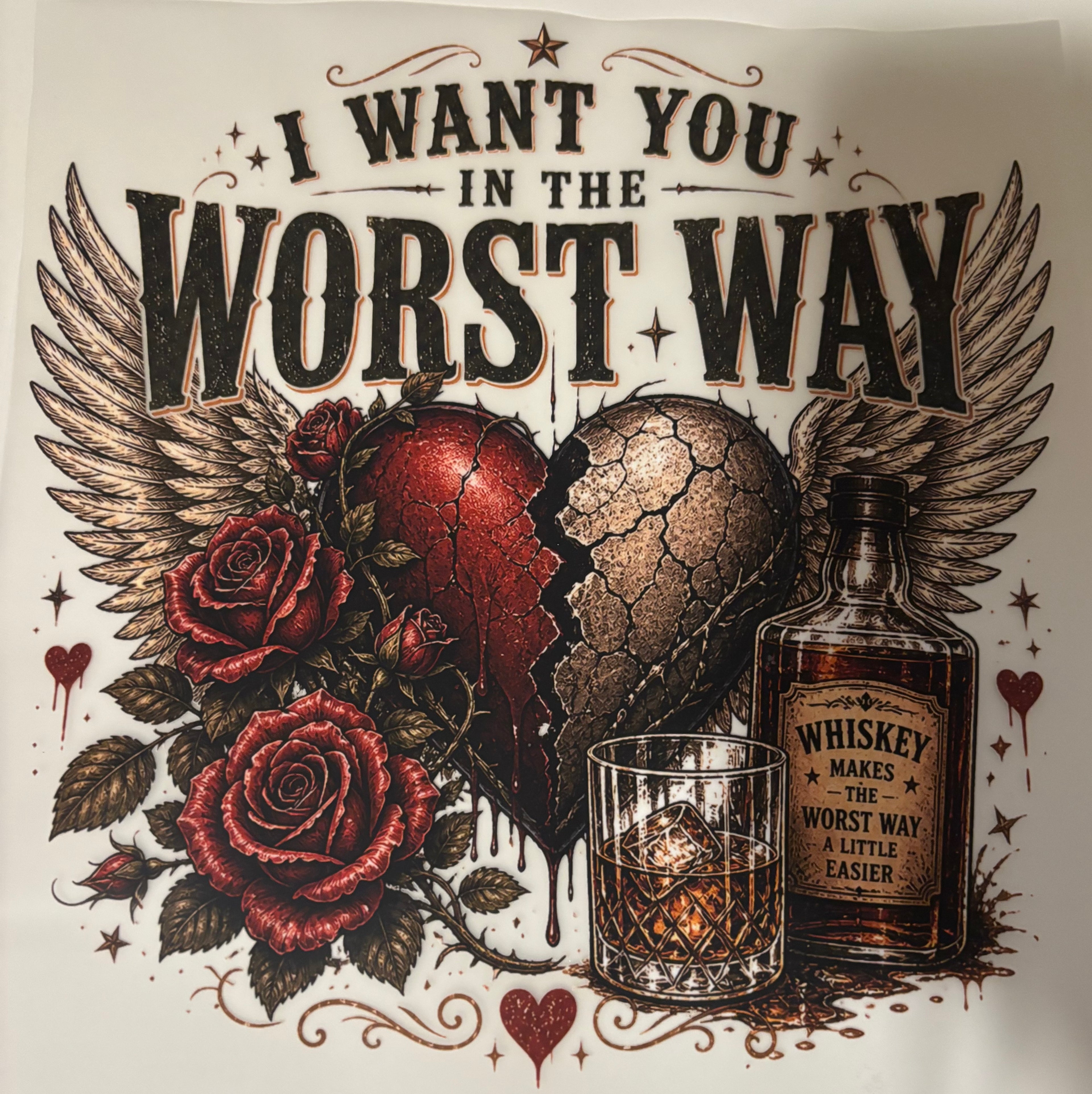 I want you in the worst way Tee Design
