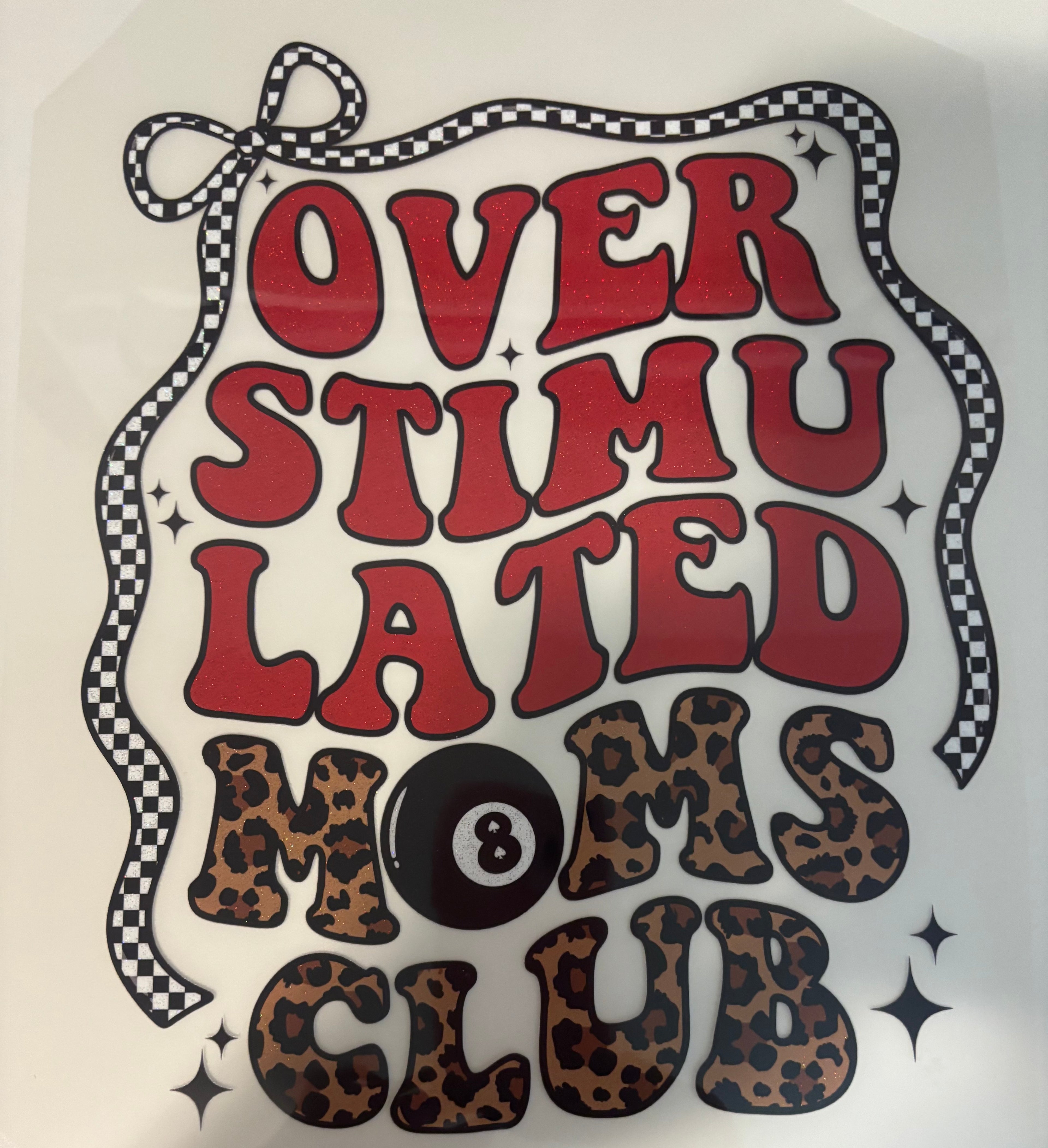 Glitter Overstimulated Moms Club Tee Design