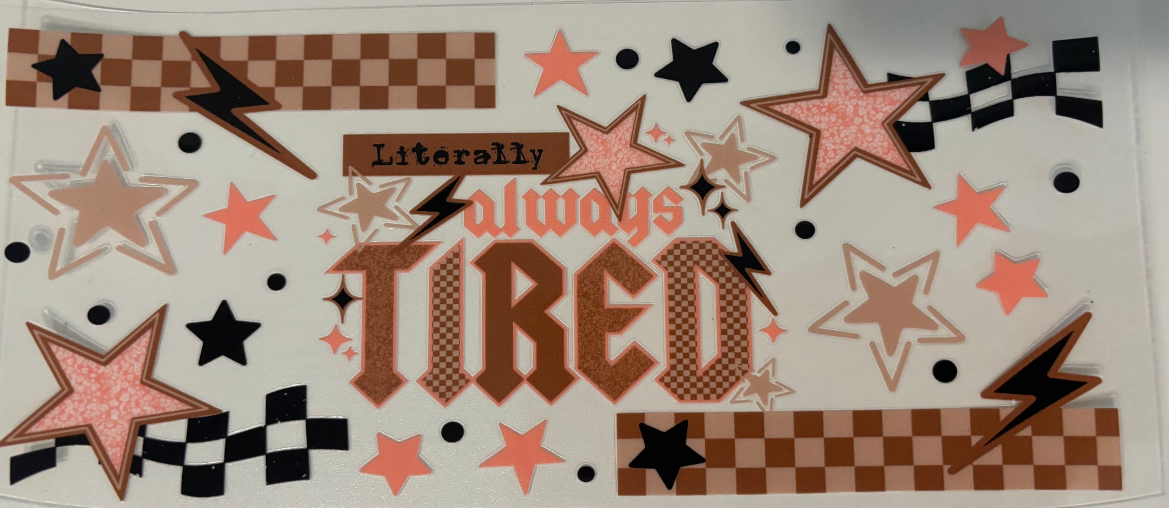 15 oz literally always tired