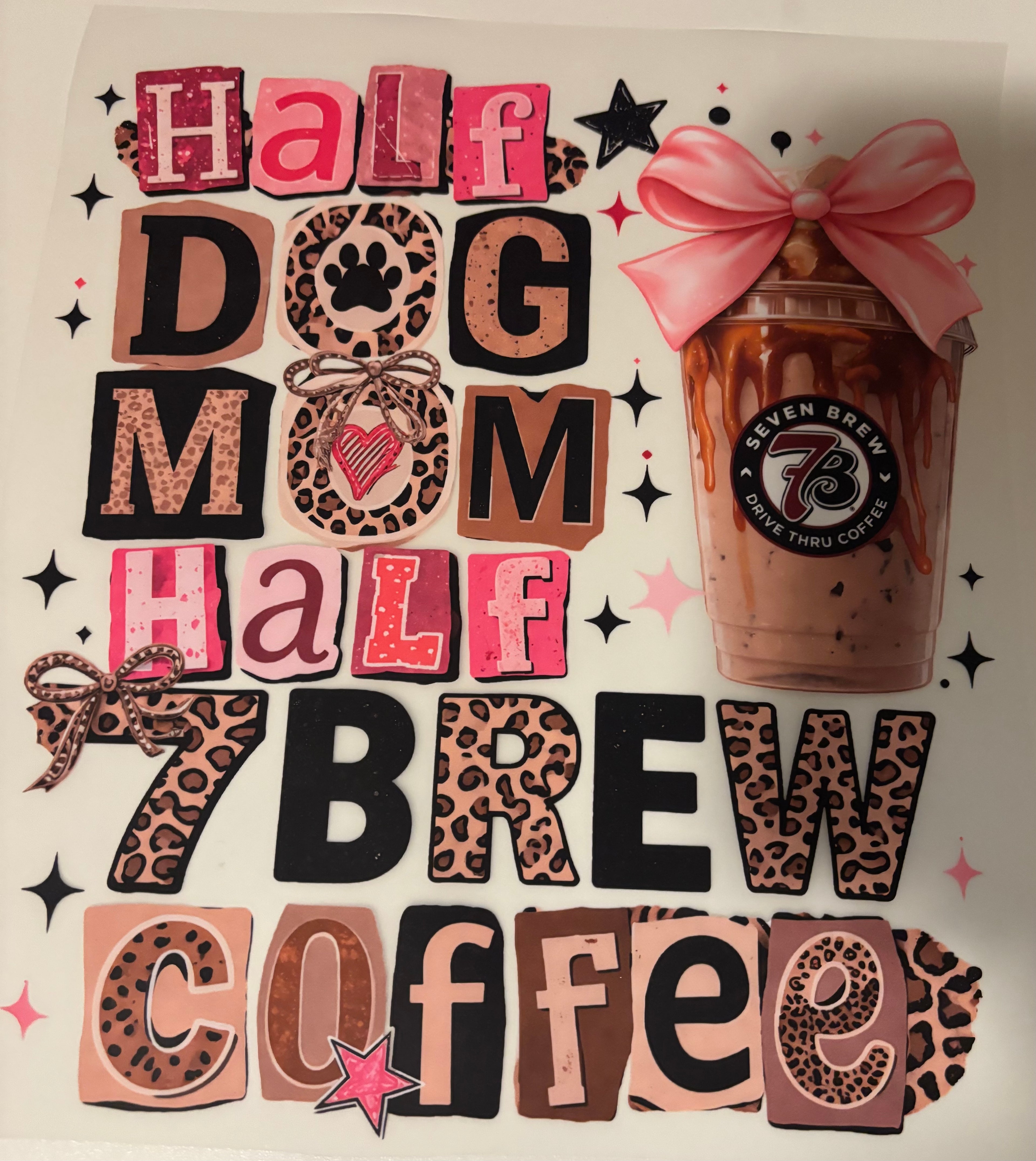 Half Dog Mom Half 7 Brew Coffee Tee Design