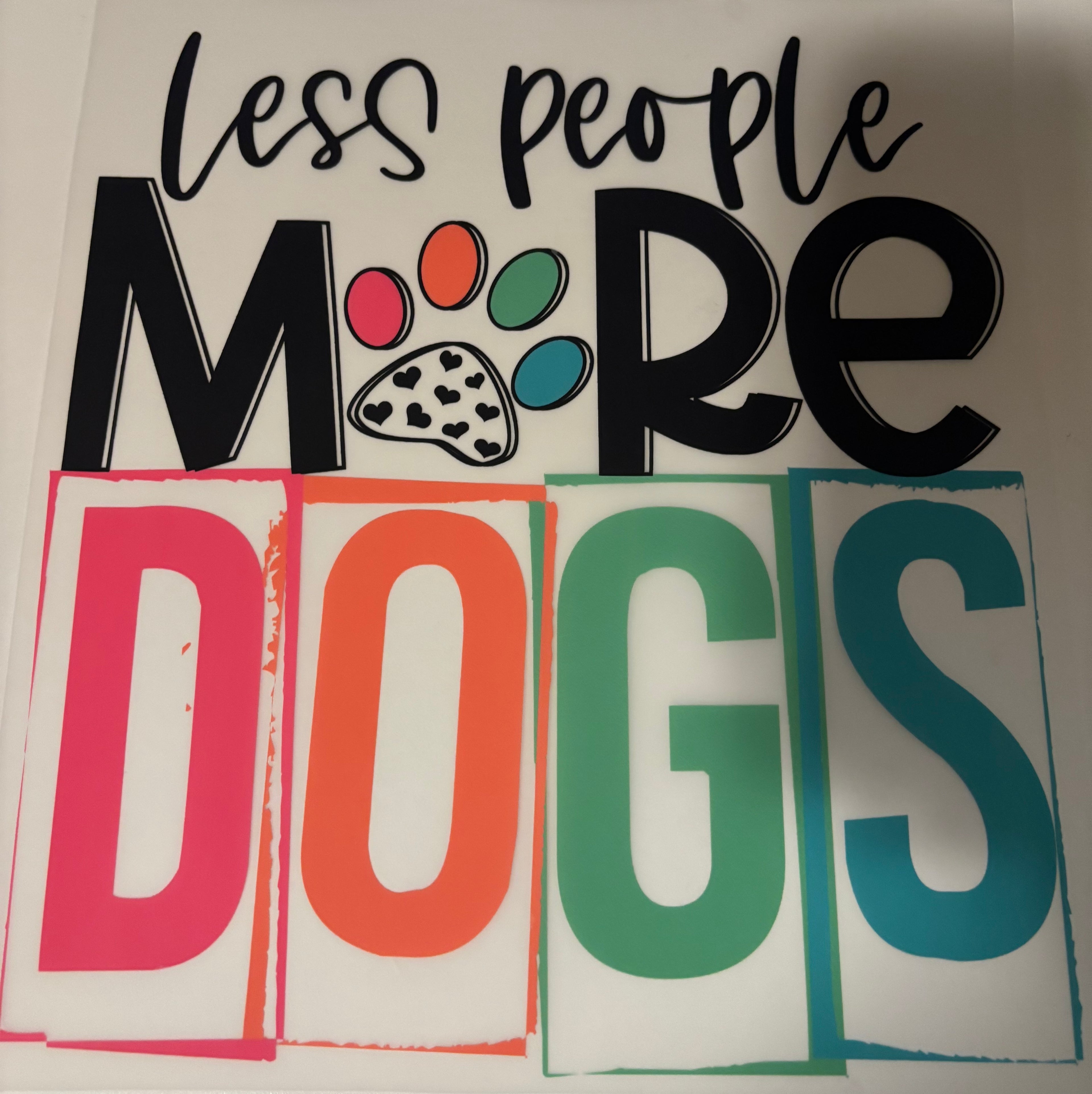 Less People More Dogs Tee Design