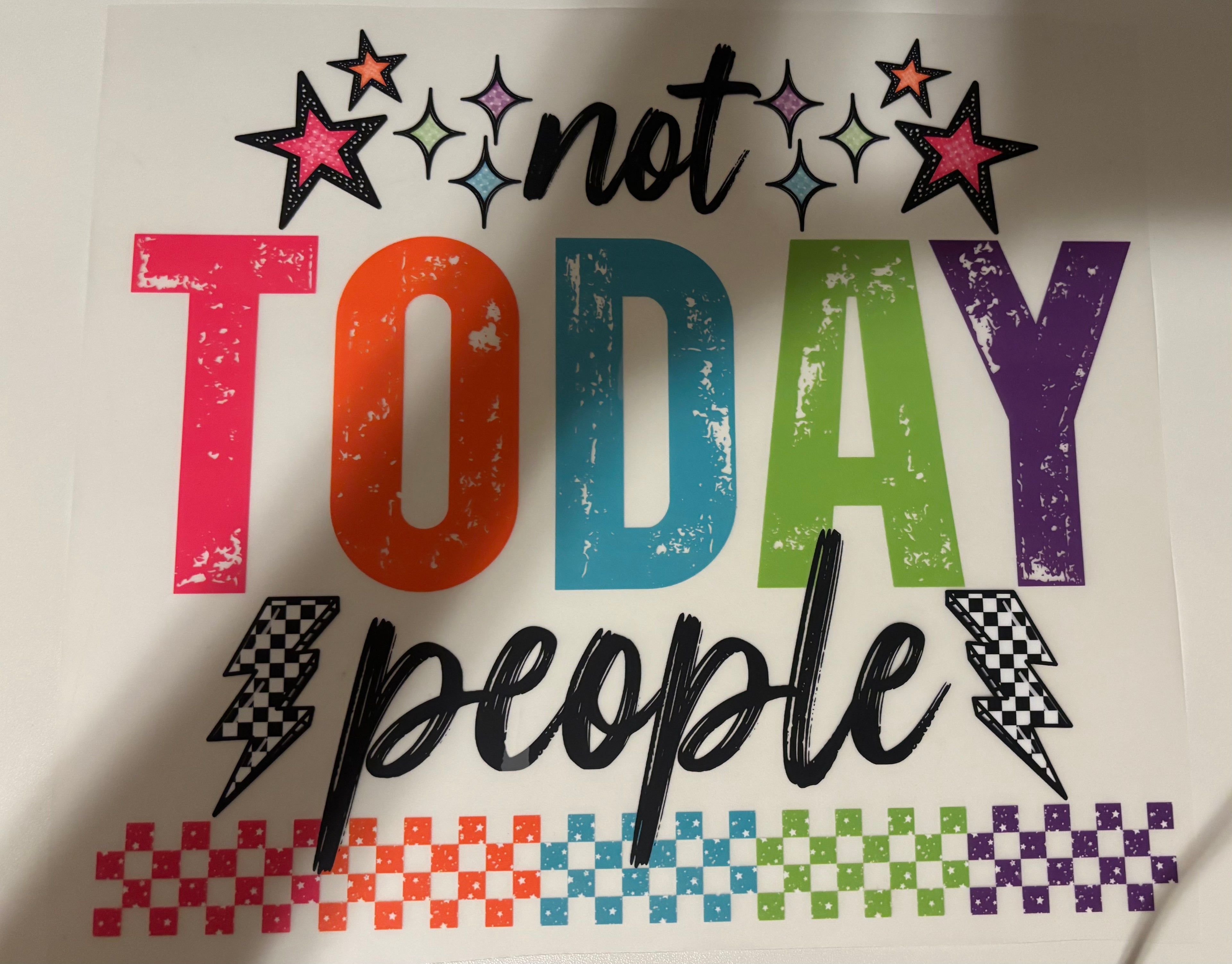 Not Today People Tee Design